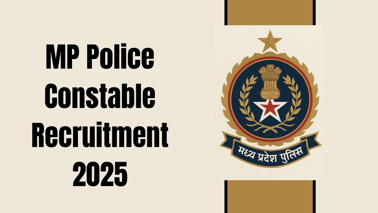MP Police Constable Recruitment 2025