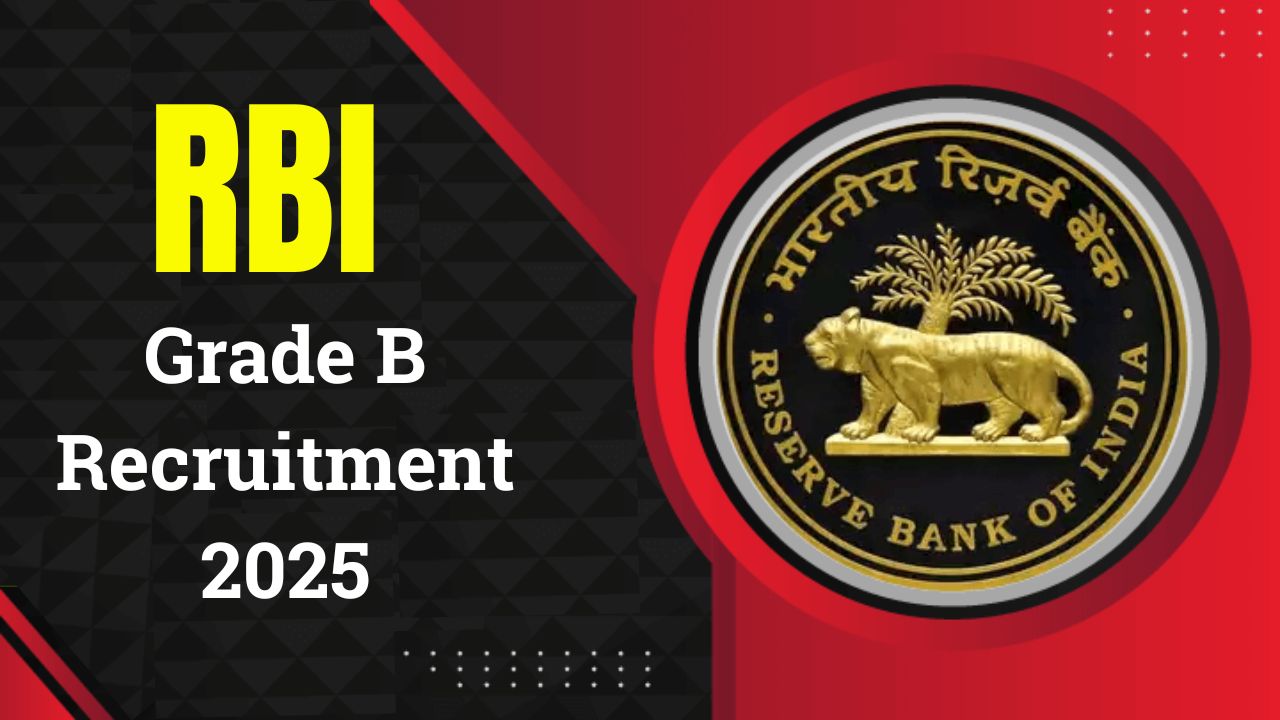RBI Grade B Recruitment 2025