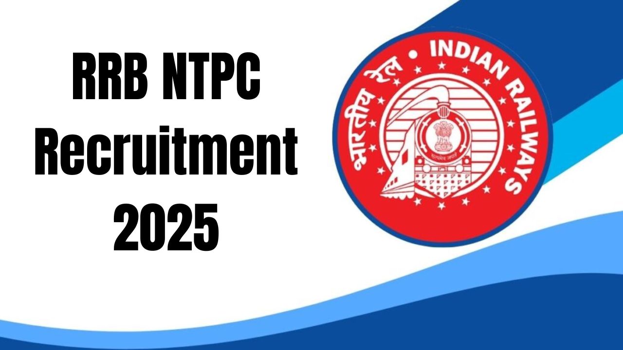 RRB NTPC Recruitment 2025