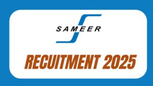 SAMEER Kolkata Recruitment 2025