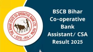 BSCB Bihar Co-operative Bank Assistant/ CSA Result 2025