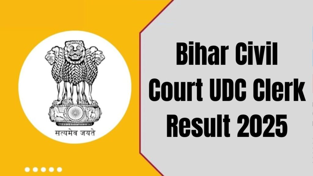 Bihar Civil Court UDC Clerk Final Result 2025