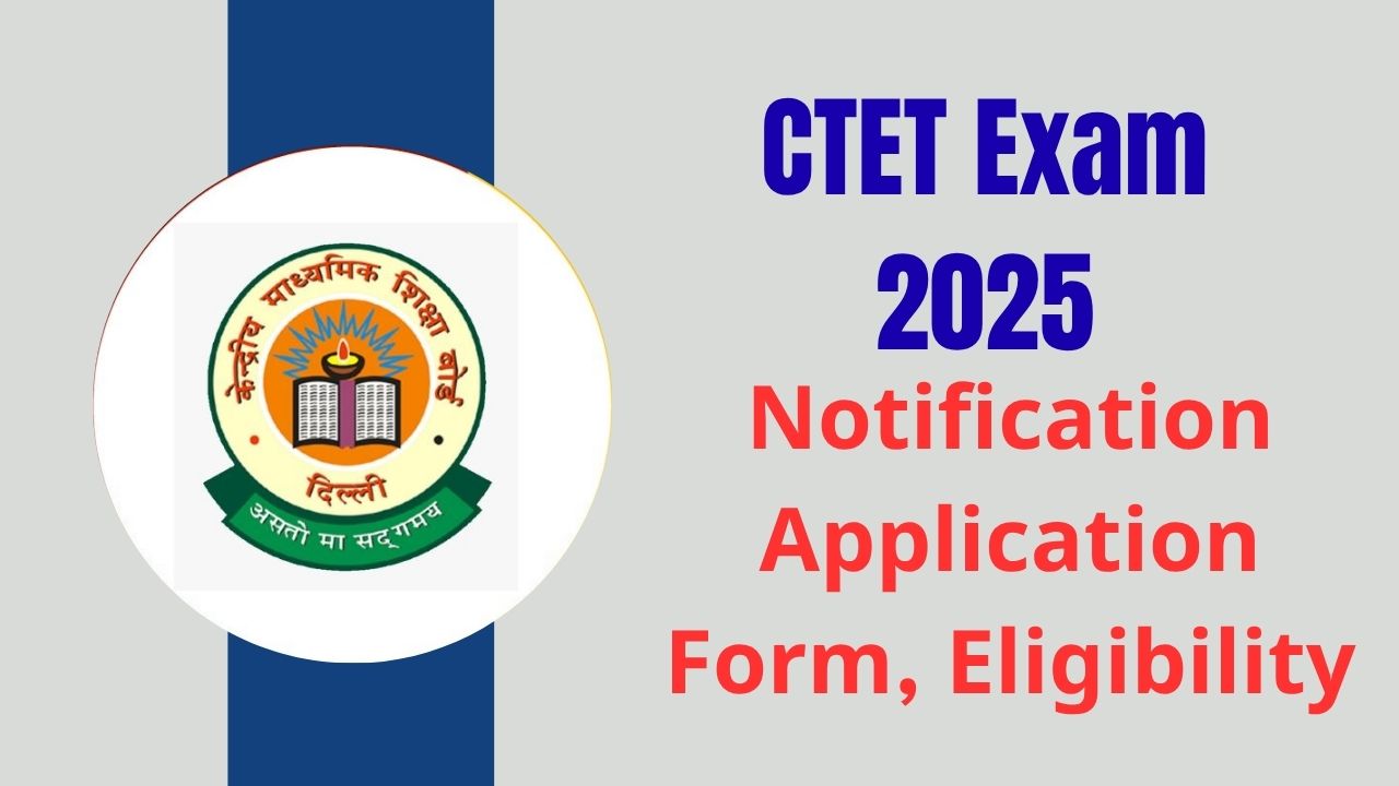 CTET Exam 2025