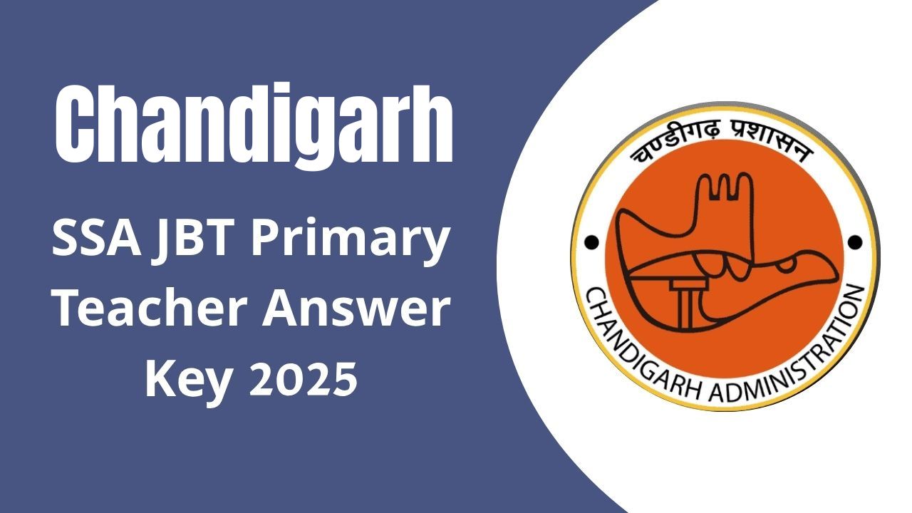 Chandigarh SSA JBT Primary Teacher Answer Key 2025
