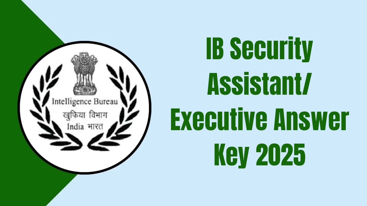 IB Security Assistant/ Executive Answer Key 2025