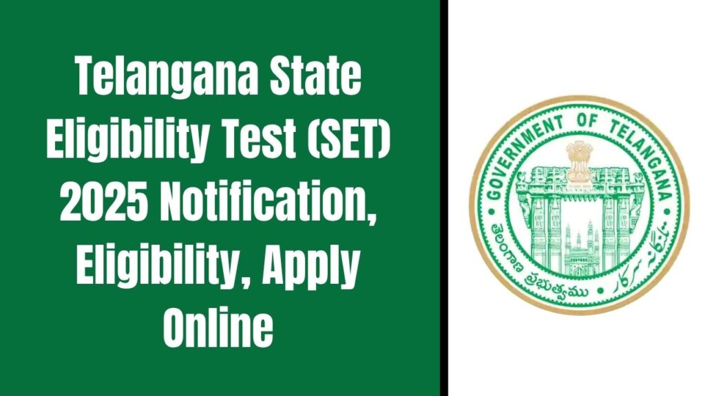 Telangana State Eligibility Test (SET) 2025