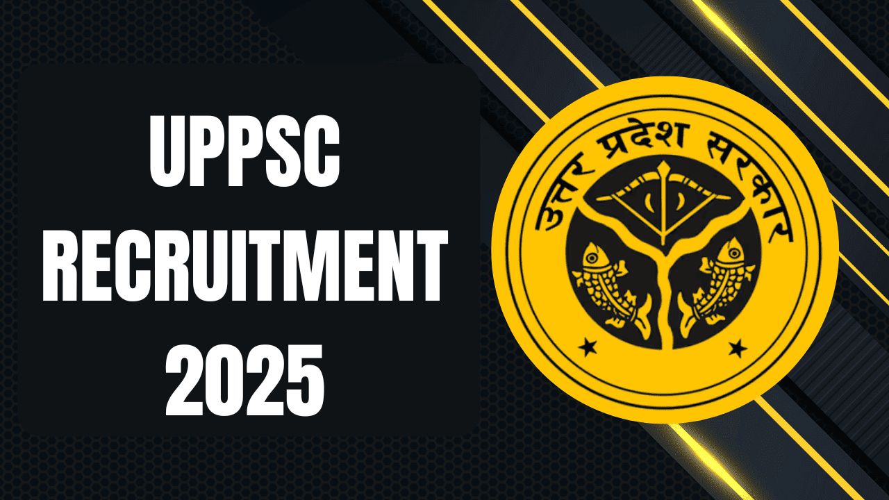 UPPSC Recruitment 2025
