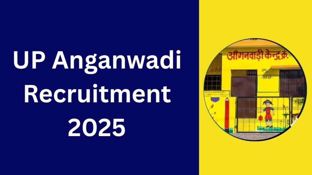 UP Anganwadi Recruitment 2025