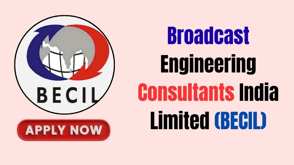 BECIL DEO, MTS and Other Post Recruitment