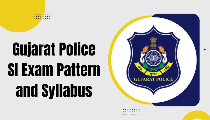 Gujarat Police Exam Pattern and Syllabus 2025