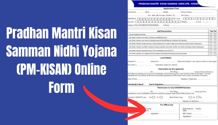 Pradhan Mantri Kisan Samman Nidhi Yojana (PM-KISAN) Online Form