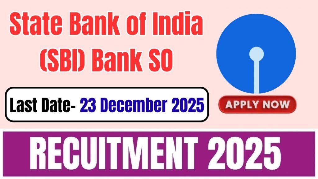 SBI Bank SO Recruitment 2025