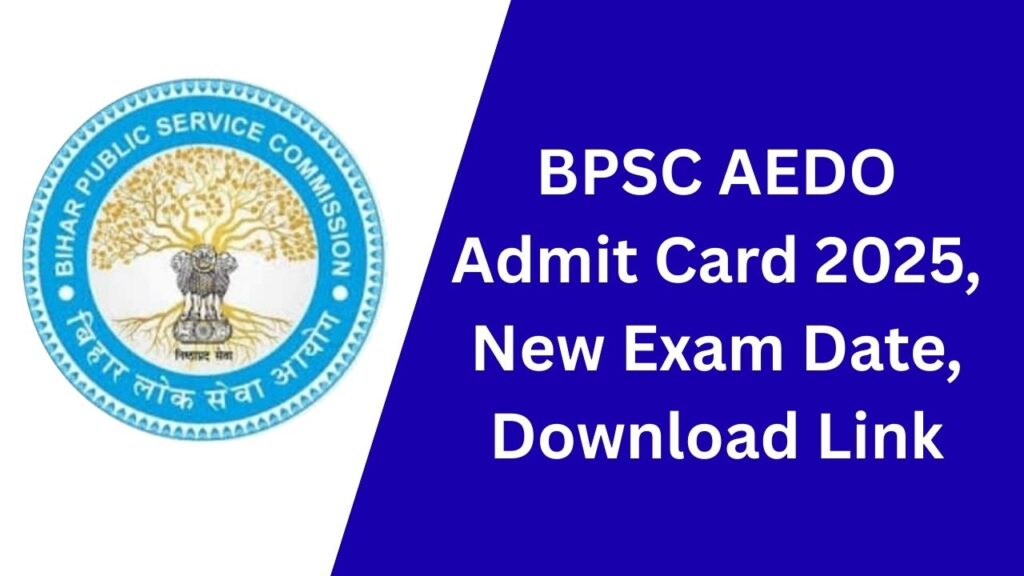 BPSC AEDO Admit Card 2025