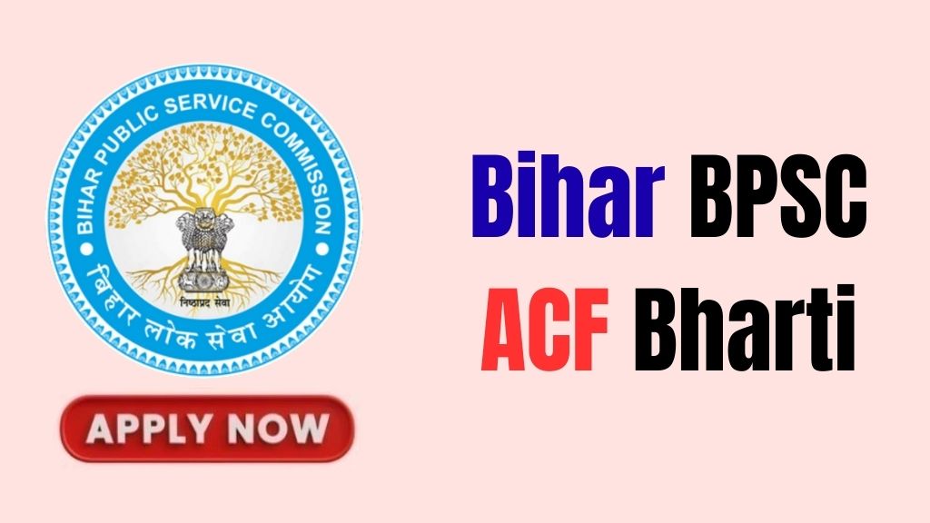 Bihar BPSC ACF Recruitment 2026