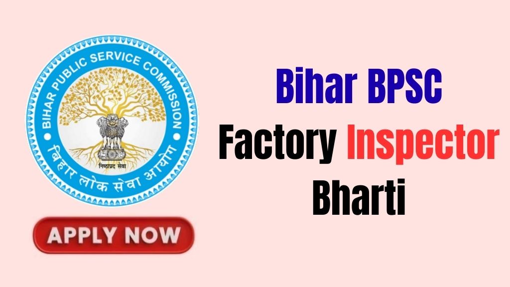 Bihar BPSC Factory Inspector Recruitment 2026