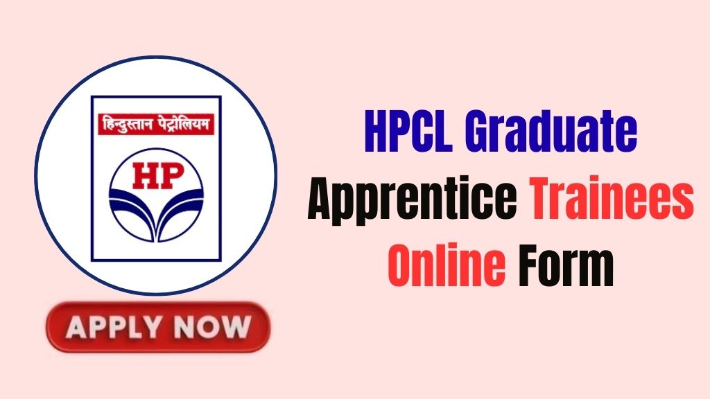 HPCL Graduate Apprentice Trainees Online Form