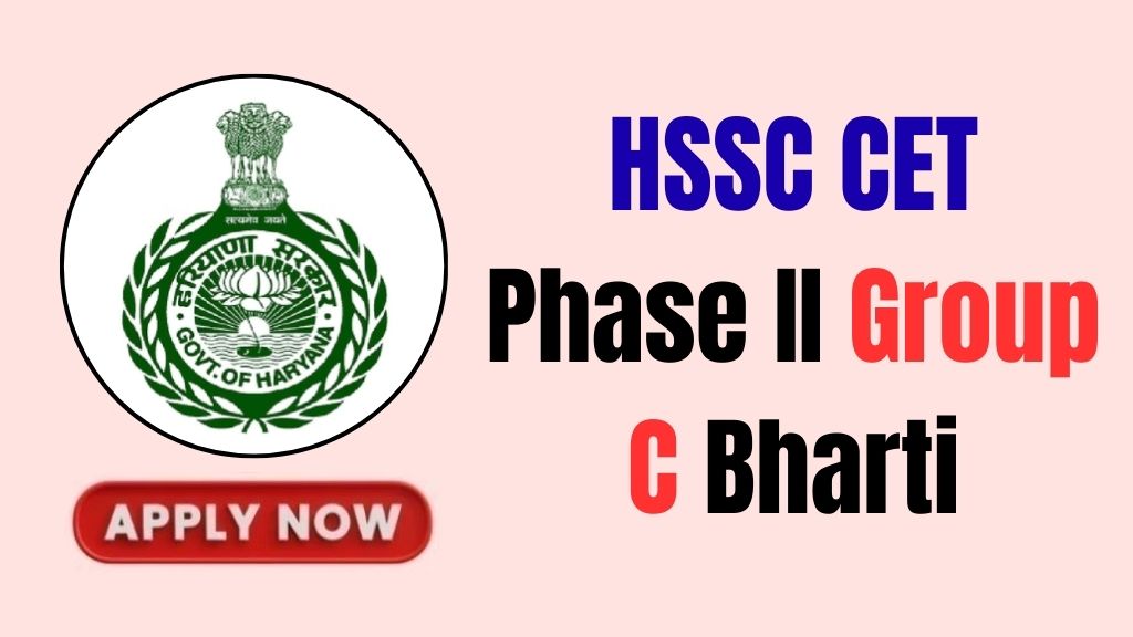 HSSC CET Phase II Group C Recruitment 2026