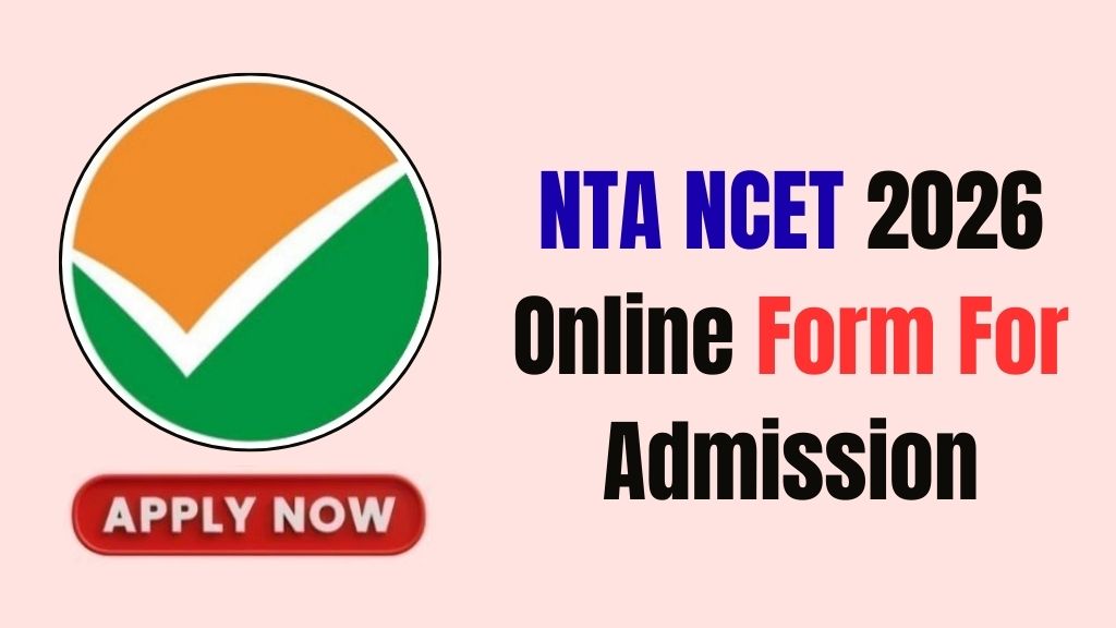 NTA NCET 2026 Admission Form
