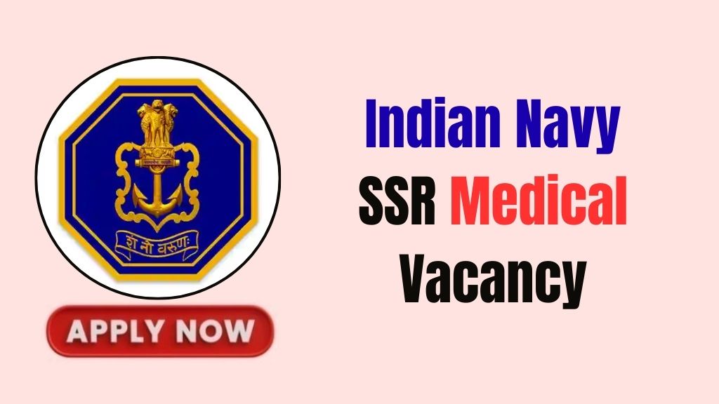 Indian Navy SSR Medical Recruitment 2026