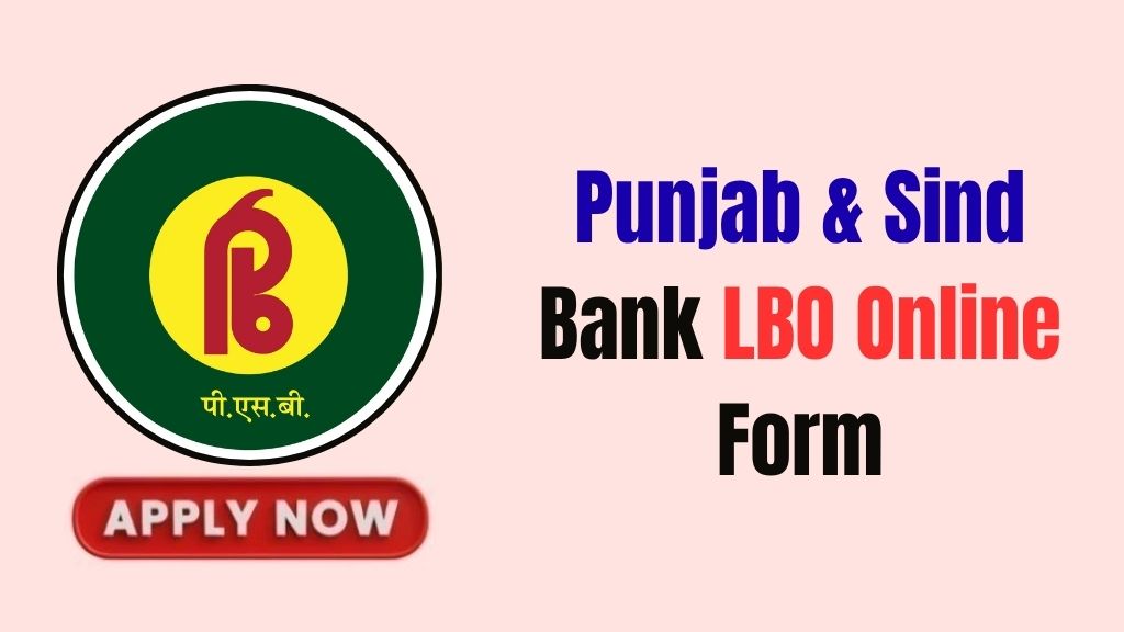 Punjab & Sind Bank LBO Recruitment 2026