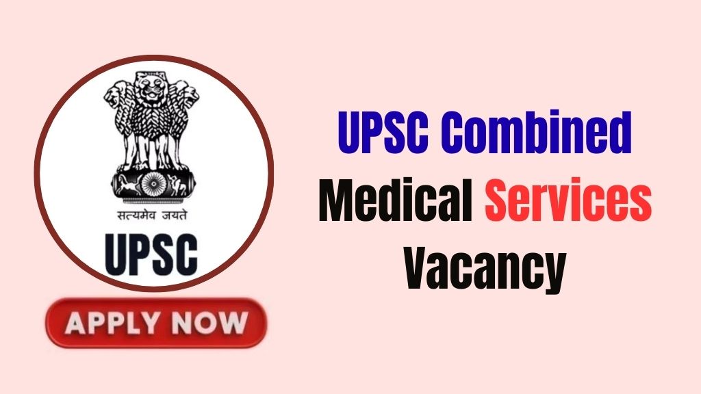UPSC Combined Medical Services Online Form 2026