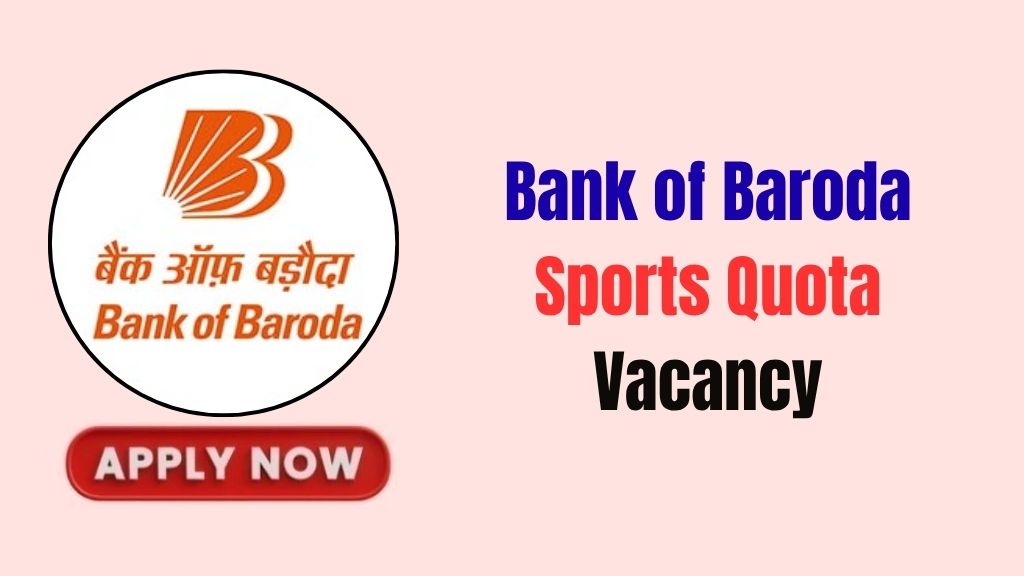 Bank of Baroda Sports Quota Recruitment 2026