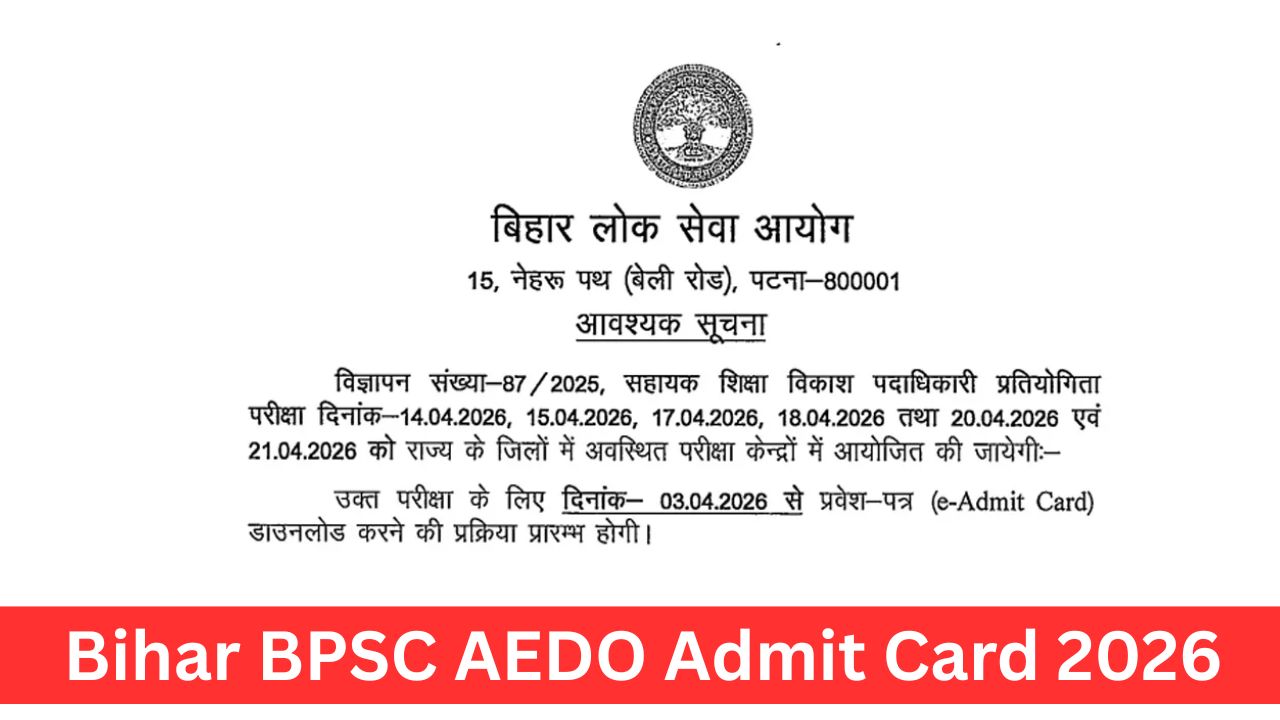 Bihar BPSC AEDO Admit Card 2026