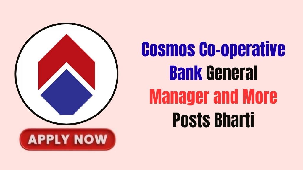 Cosmos Co-operative Bank Recruitment 2026