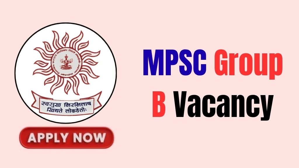 MPSC Group B Recruitment