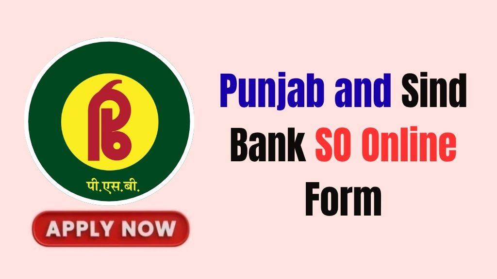 Punjab and Sind Bank SO Recruitment 2026