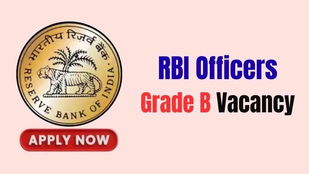 RBI Officers Grade B Recruitment