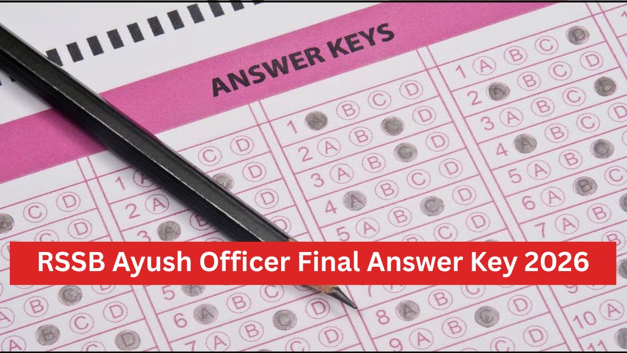 RSSB Ayush Officer Final Answer Key 2026
