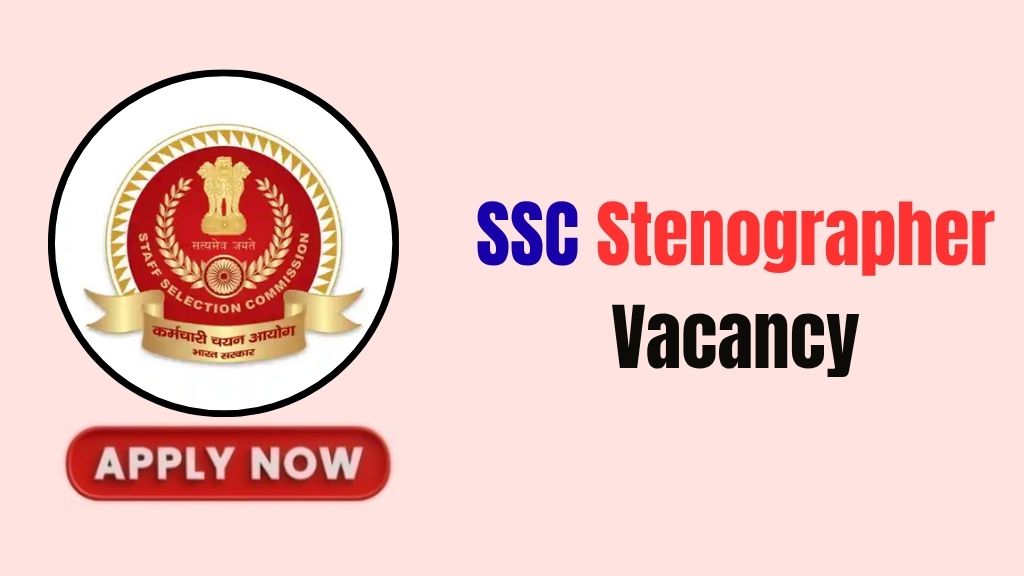 SSC Stenographer Online Form