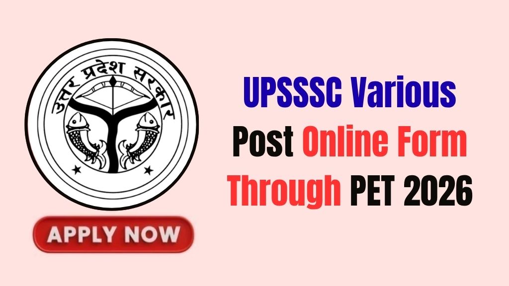 UPSSSC Various Post Online Form Through PET 2026