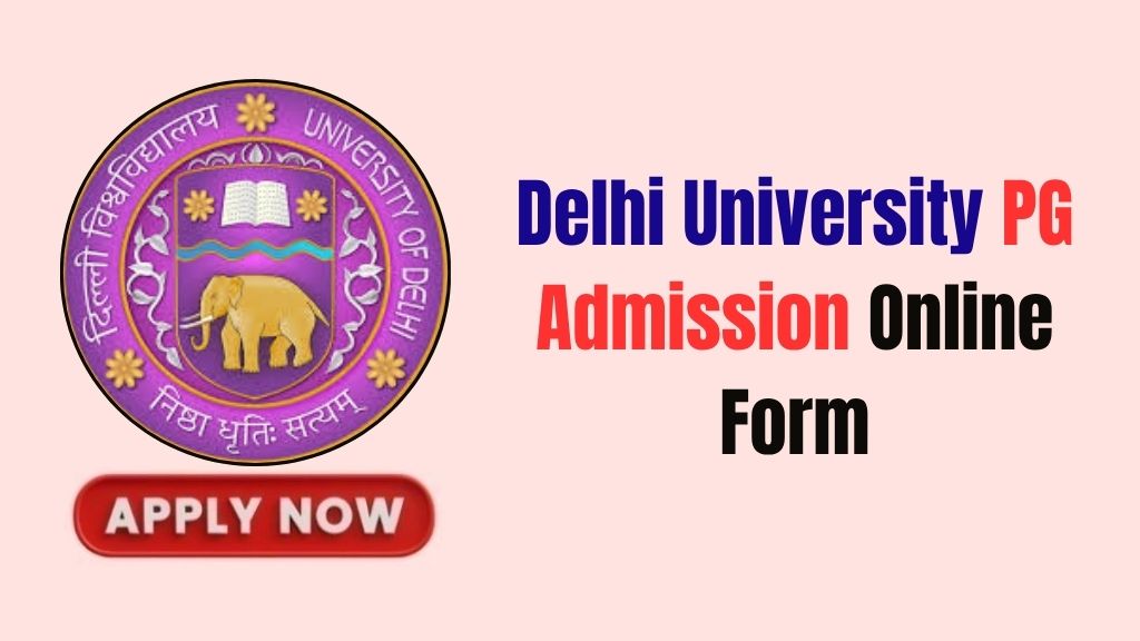 Delhi University PG Admission Online Form