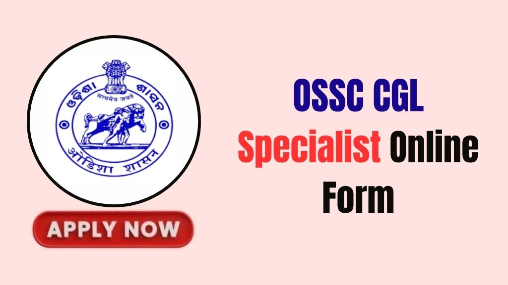 OSSC CGL Specialist Recruitment 2026