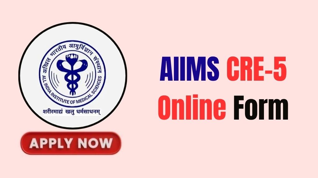 AIIMS CRE-5 Recruitment 2026