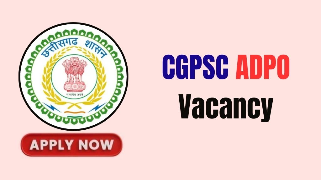 CGPSC ADPO Recruitment 2026
