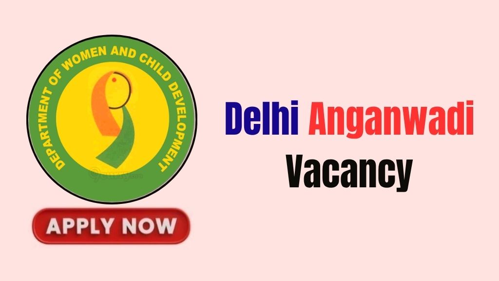 Delhi Anganwadi Recruitment