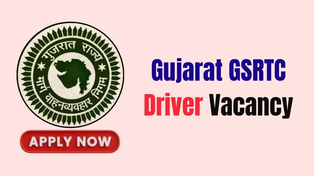 Gujarat GSRTC Driver Recruitment