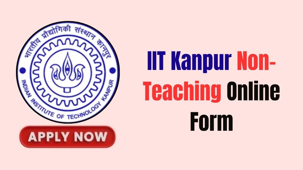 IIT Kanpur Non Teaching Recruitment 2026