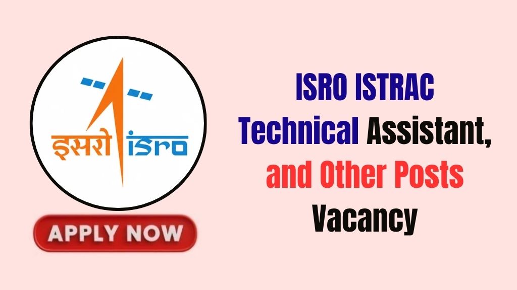 ISRO ISTRAC Recruitment 2026