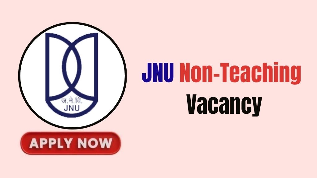 JNU Non-Teaching Recruitment 2026
