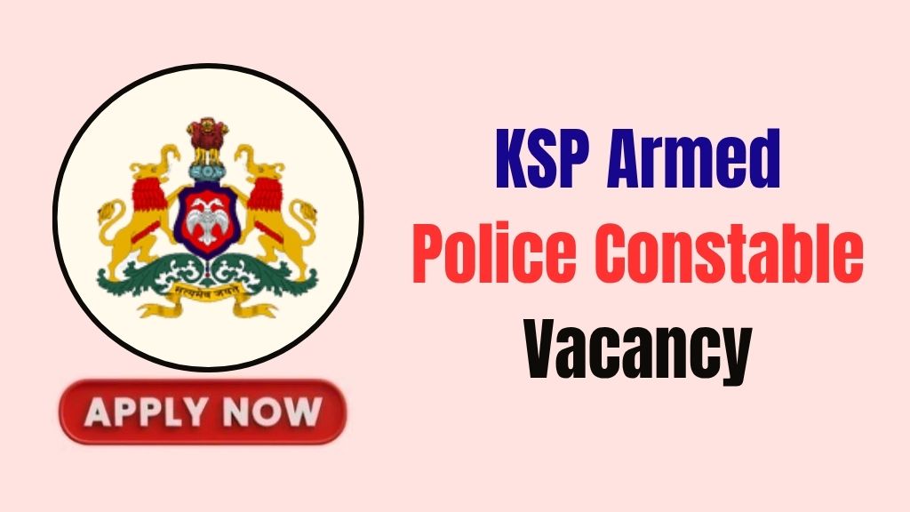 KSP Armed Police Constable Recruitment