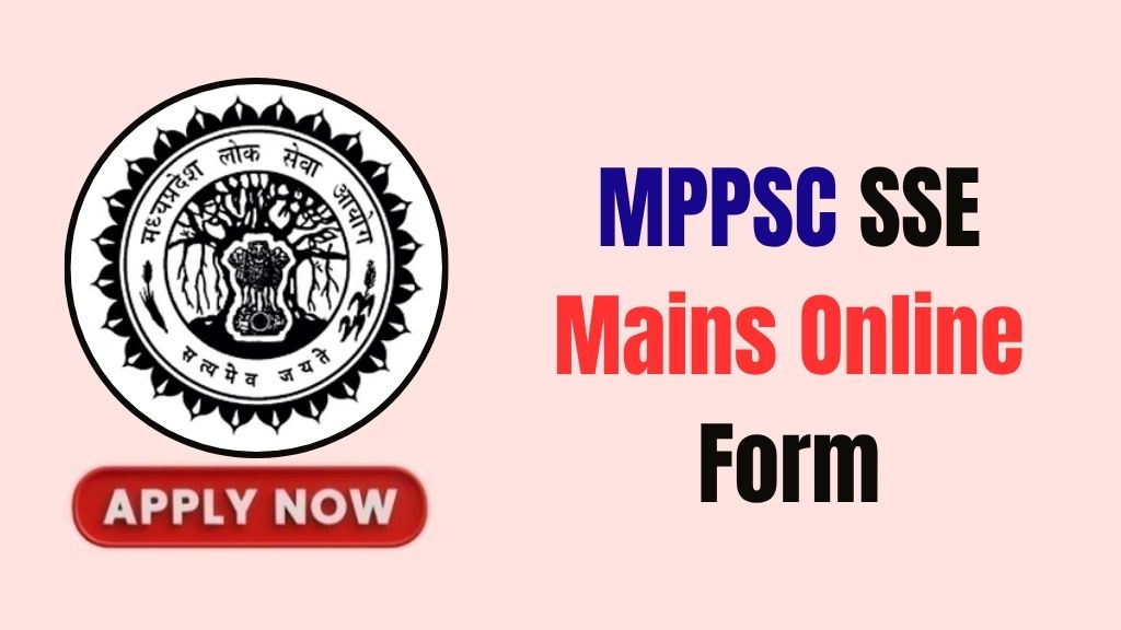 MPPSC SSE Mains Online Form 2026