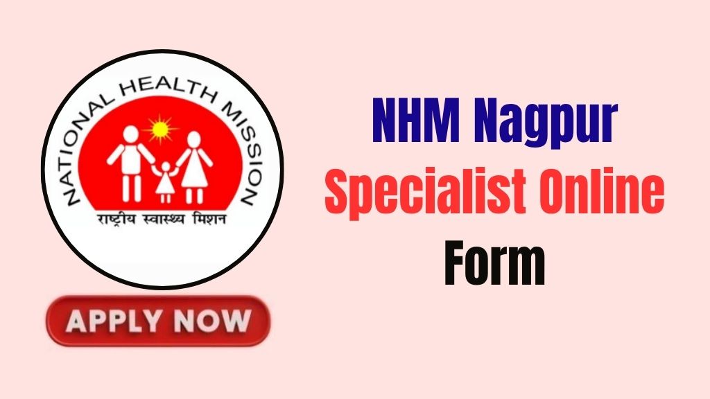 NHM Nagpur Specialist Recruitment 2026