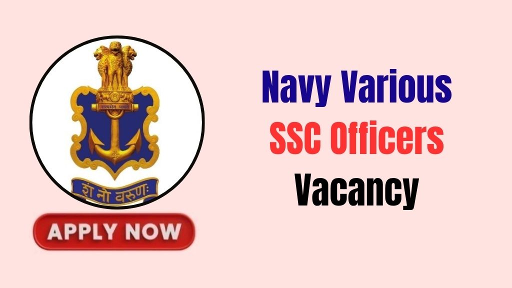 Navy Various SSC Officers Recruitment