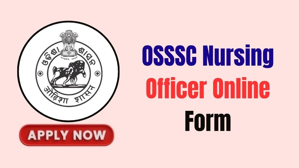 OSSSC Nursing Officer Recruitment