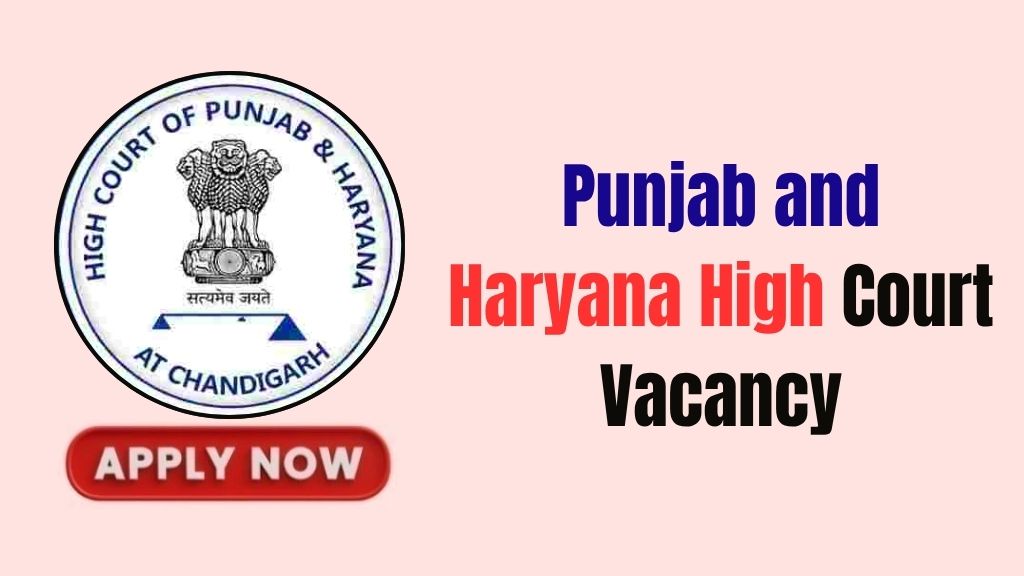 Punjab and Haryana High Court Recruitment 2026