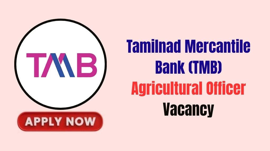 TMB Agricultural Officer Recruitment